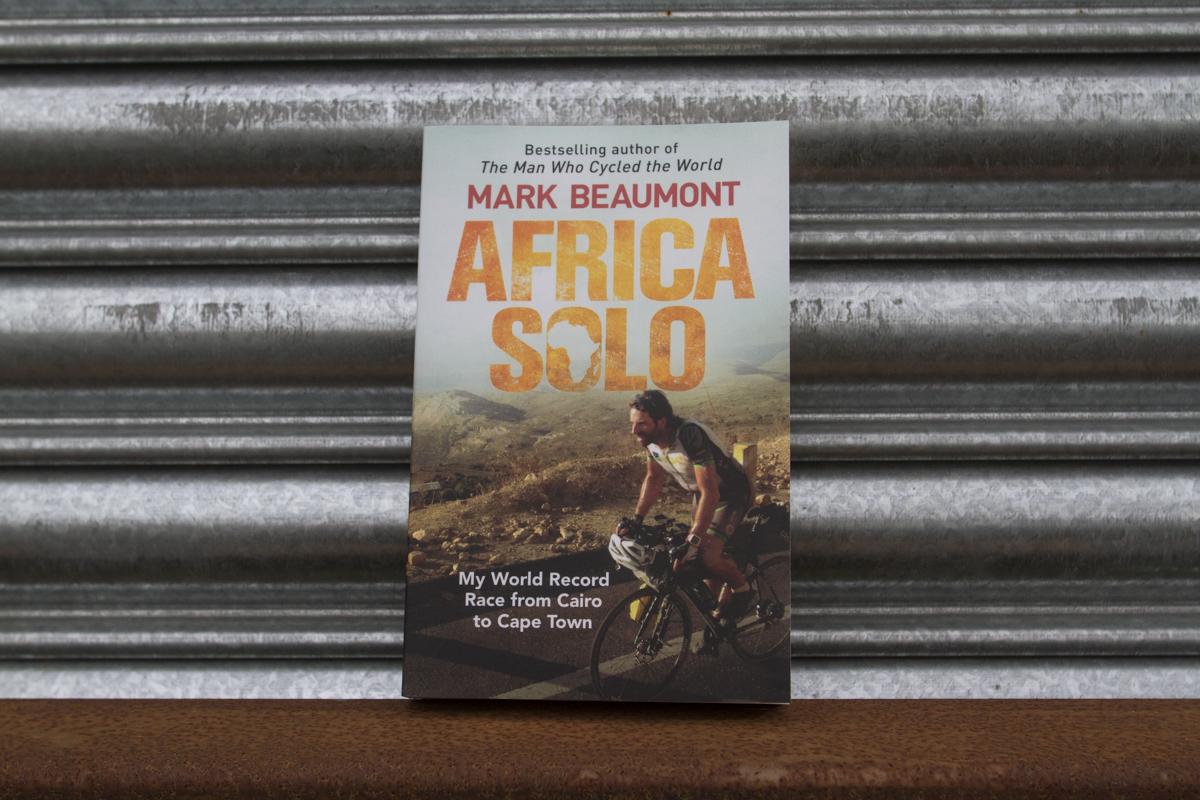 Mark Beaumont - Africa Solo Book