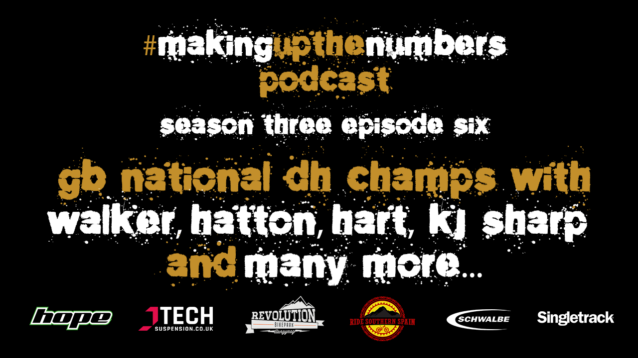 Making Up The Numbers Podcast | National DH Champs Special
