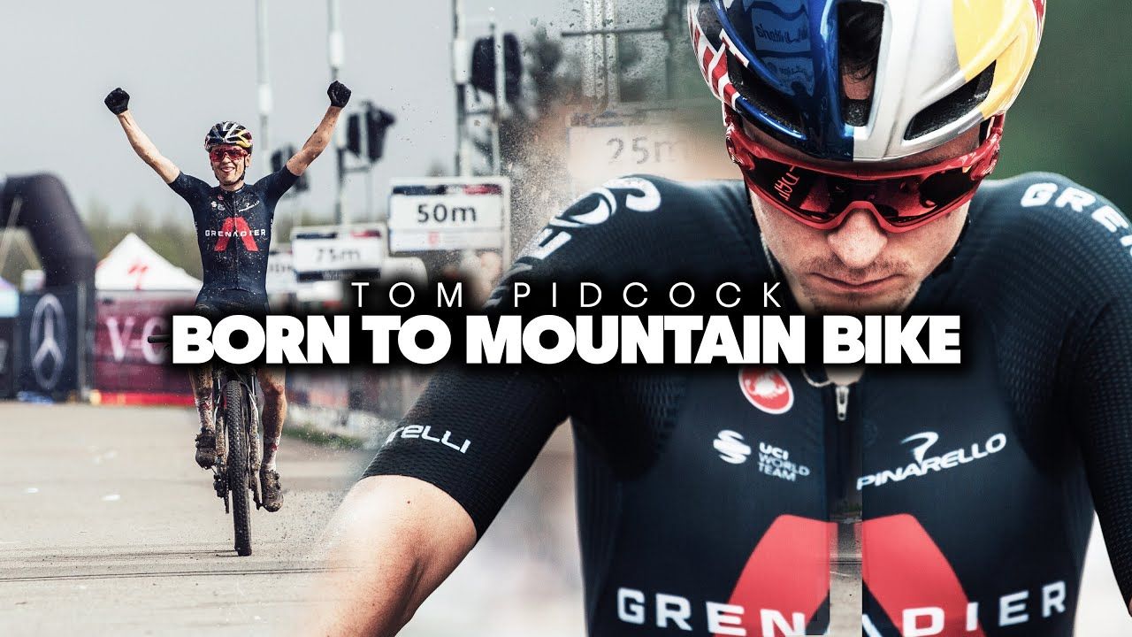 Tom Pidcock: Born to Mountain Bike
