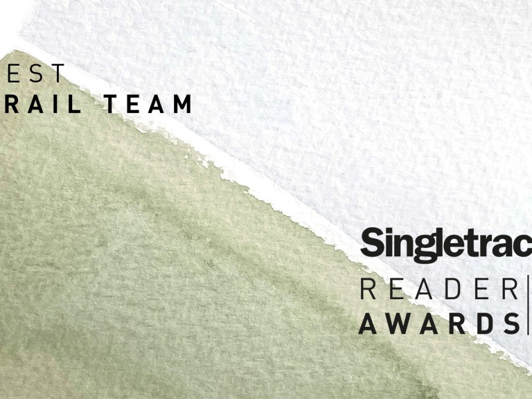 Vote Now: Best Trail Team – Singletrack Reader Awards