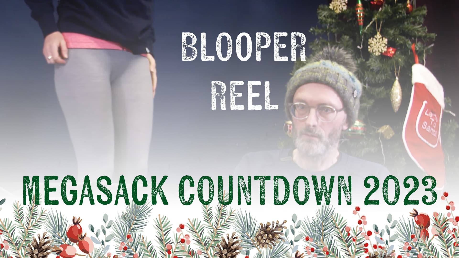 Megasack 2023 Christmas Blooper Reel